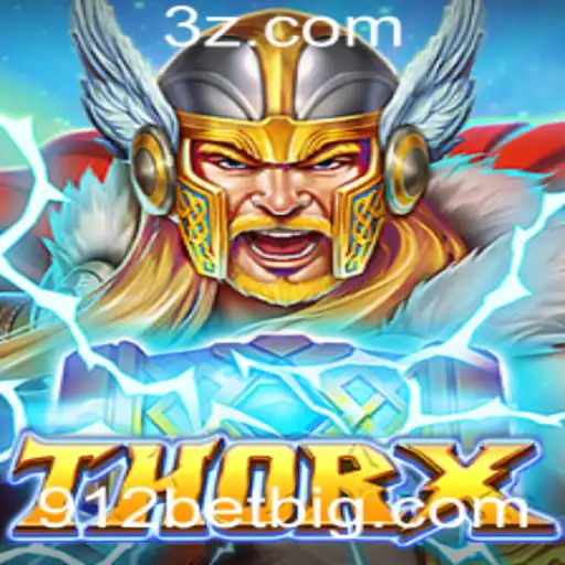 Descubra ThorX: O Jogo de Estratégia Inovador com 912 Bet